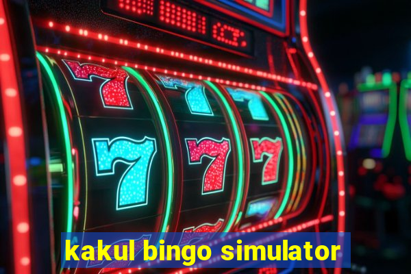 kakul bingo simulator